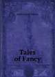 Tales of Fancy, Sarah Harriet Burney 