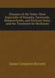 Diseases of the Veins: More Especially of Venosity, Varicocele, Haemorrhoids, and Varicose Veins, and the Treatment by Medicines, James Compton Burnett 