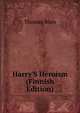 Harry'S Heroism (Finnish Edition), Thomas Burn 