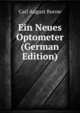 Ein Neues Optometer (German Edition), Carl August Burow 