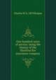 One hundred years of service: being the history of the Hartford fire insurance company, Charles W. b. 1859 Burpee 
