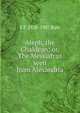 Aleph, the Chaldean; or, The Messiah as seen from Alexandria, E F. 1818-1907 Burr 