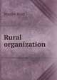 Rural organization, Walter Burr 