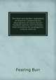 The field and garden vegetables of America: containing full descriptions of nearly eleven hundred species and varieties; with directions for propagation, culture, and use, Fearing Burr 