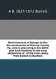 Reminiscences of George La Bar, the centenarian of Monroe County, Pa., who is still living in his 107th year And incidents in the early settlement of . of the river valley, from Easton to Bushkill, A B. 1827-1872 Burrell 