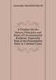 A Treatise On the Nature, Principles and Rules of Circumstancial Evidence: Especially That of the Presumptive Kind, in Criminal Cases, Alexander Mansfield Burrill 