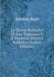 Le Teorie Politiche Di San Tommaso E Il Moderno Diretto Pubblico (Italian Edition), Antonio Burri 