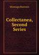 Collectanea, Second Series, Montagu Burrows 