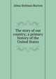 The story of our country; a primary history of the United States, Alma Holman Burton 