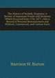The History of Norfolk, Virginina: A Review of Important Events and Incidents Which Occurred from 1736-1877 ; Also a Record of Personal Reminiscences and Political, Commercial, and Curious Facts, Harrison W. Burton 