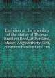 Exercises at the unveiling of the statue of Thomas Brackett Reed, at Portland, Maine, August thirty-first, nineteen hundred and ten, 