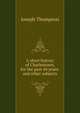 A short history of Charlestown, for the past 44 years: and other subjects, Joseph Thompson 