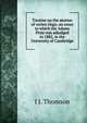 Treatise on the motion of vortex rings; an essay to which the Adams Prize was adjudged in 1882, in the University of Cambridge, J J. Thomson 