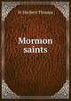 Mormon saints, W Herbert Thomas 