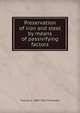 Preservation of iron and steel by means of passivifying factors, Thomas G. 1888-1961 Thompson 