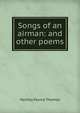 Songs of an airman: and other poems, Hartley Munro Thomas 