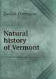 Natural history of Vermont, Zadock Thompson 