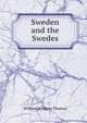 Sweden and the Swedes, William Widgery Thomas 