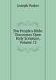 The People's Bible: Discourses Upon Holy Scripture, Volume 12, Parker, Joseph 