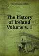 The history of Ireland Volume v. 1, O'Driscol John 