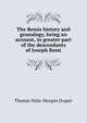 The Bemis history and genealogy, being an account, in greater part of the descendants of Joseph Bemi, Thomas Waln-Morgan Draper 
