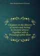 Chapters in the History of Actors and Acting in Ancient Greece: Together with a Prosopographia Histr, John Bartholomew O'Connor 