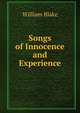 Songs of Innocence and Experience, William Blake 