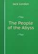 The People of the Abyss, London Jack 
