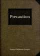 Precaution, James Fenimore Cooper 