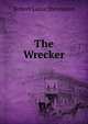 The Wrecker, Robert Louis Stevenson 