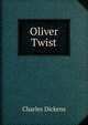 Oliver Twist, Чарльз Диккенс 