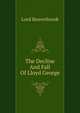 The Decline And Fall Of Lloyd George, Lord Beaverbrook 