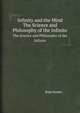 Infinity and the Mind. The Science and Philosophy of the Infinite, Rudy Rucker 