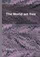 The World set free, H. G. Wells 