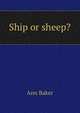 Ship or sheep?, Ann Baker 