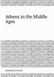 Athens in the Middle Ages, Kenneth M. Setton 