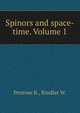 Spinors and space-time. Volume 1, Penrose R.,Rindler W. 