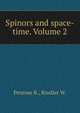 Spinors and space-time. Volume 2, Penrose R.,Rindler W. 