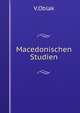 Macedonischen Studien, V. Oblak 