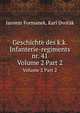 Geschichte des k.k. Infanterie-regiments nr. 41. Volume 2 Part 2, Jaromir Formanek, Karl Dvo??k 