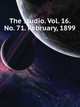 The studio. Vol. 16. No. 71. February, 1899, 