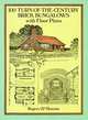 One Hundred Turn-of-the-Century Brick Bungalows with Floor Plans, Rogers & Manson 