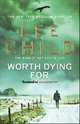 Worth Dying For, 