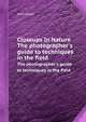 Closeups In Nature. The photographer`s guide to techniques in the field, John Shaw 