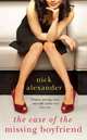 The Case of the Missing Boyfriend, Alexander Nick 