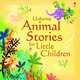 Animal Stories for Little Children (HB), 