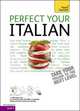 Perfect Your Italian Complete Course (+ Audio CD), Lymbery, Sylvia 