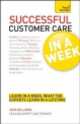 Customer Care in a Week, John H. Wellemin 