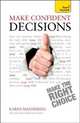 Make Confident Decisions, Mannering, Karen 
