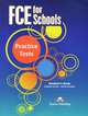 FCE for schools. Practice tests. Student's Book. Учебник, Virginia Evans, Jenny Dooley 